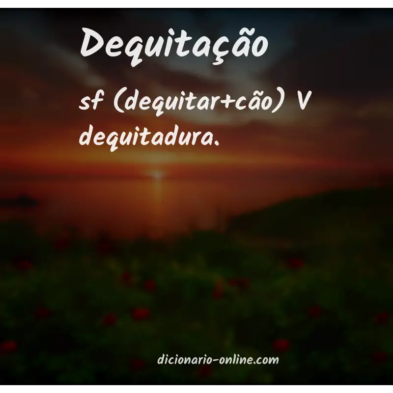Significado de dequitação