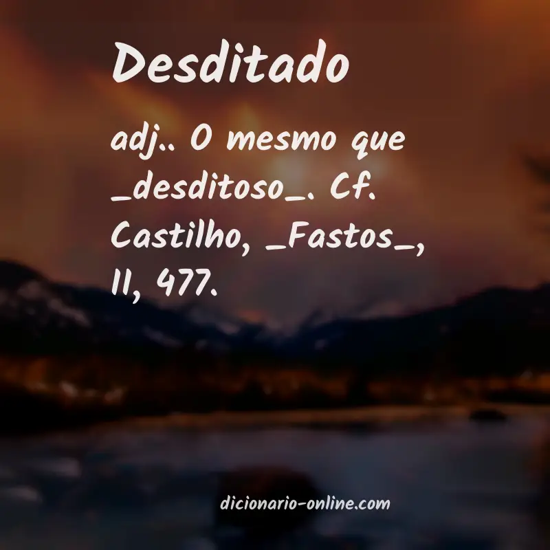 Significado de desditado