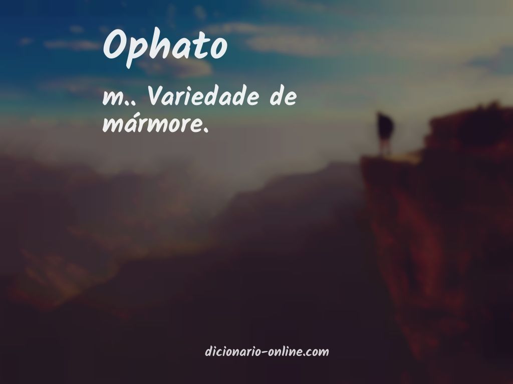 Significado de ophato