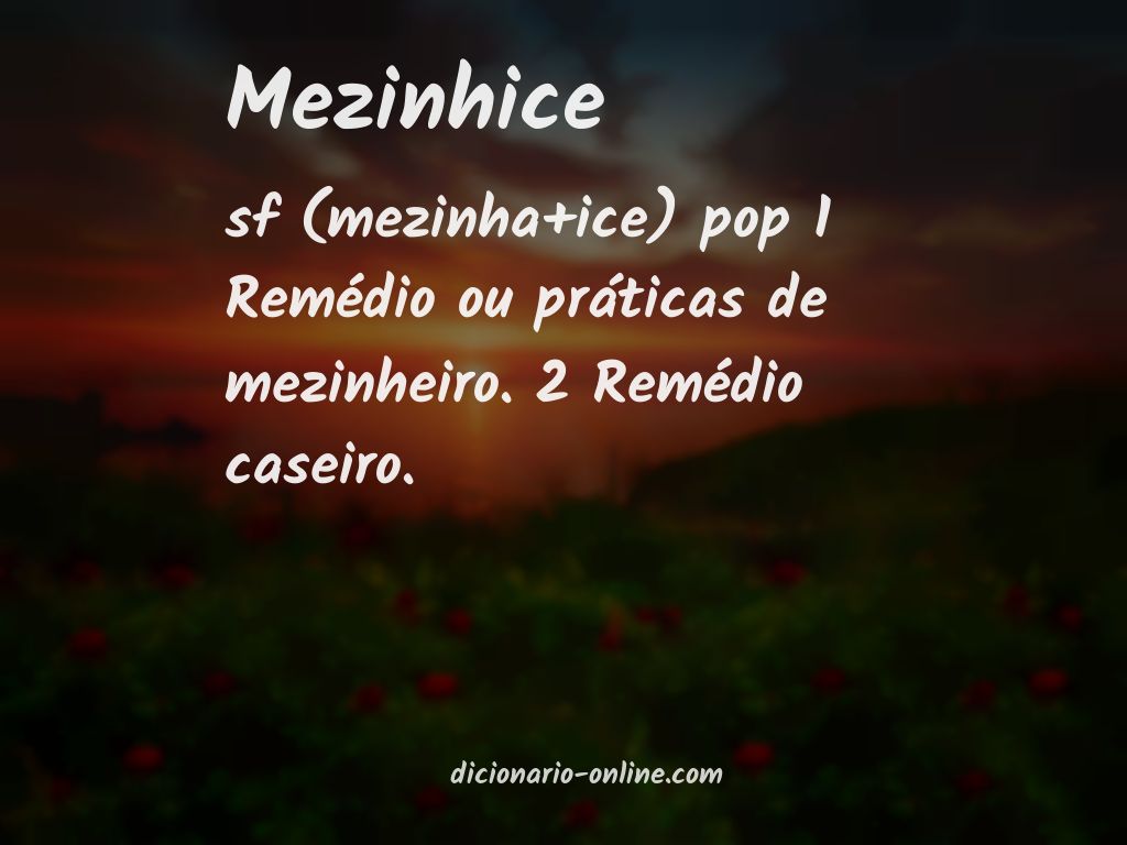 Significado de mezinhice