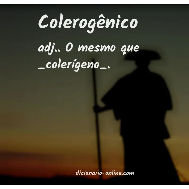 Significado de colerogênico