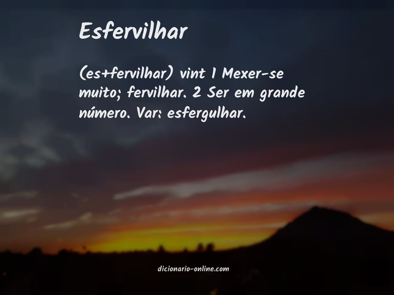 Significado de esfervilhar