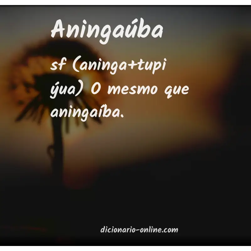 Significado de aningaúba