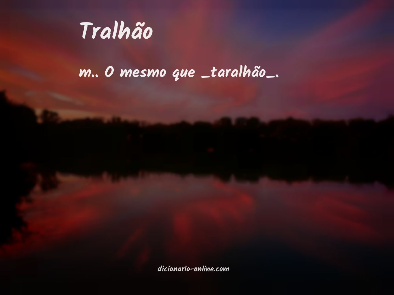 Significado de tralhão