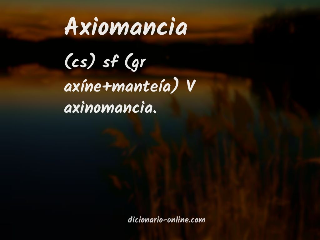 Significado de axiomancia