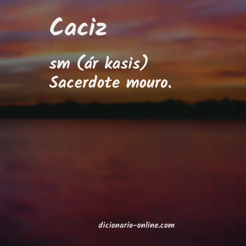 Significado de caciz