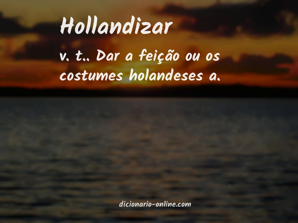 Significado de hollandizar