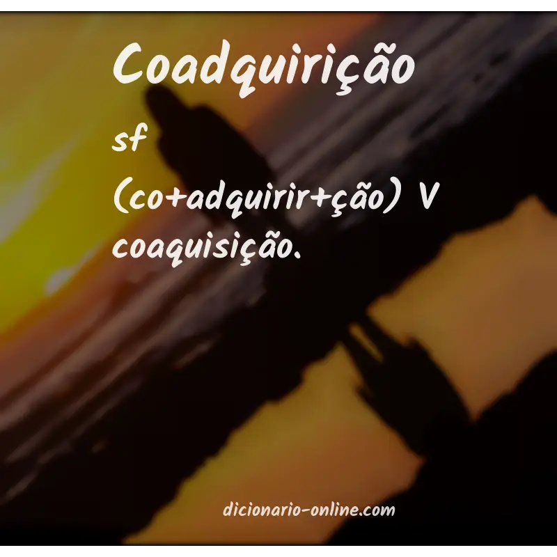 Significado de coadquirição