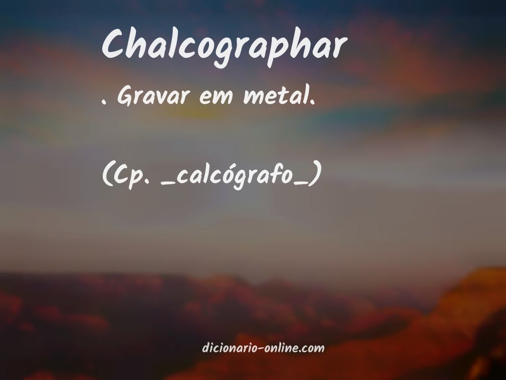 Significado de chalcographar