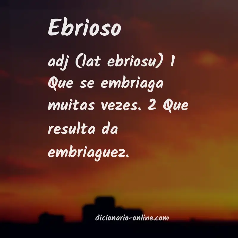 Significado de ebrioso