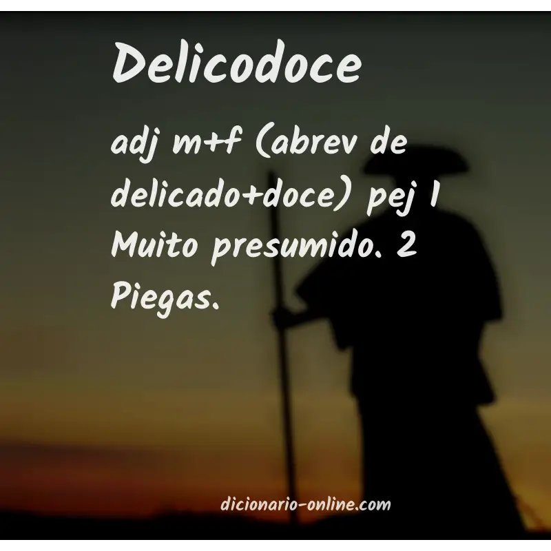 Significado de delicodoce