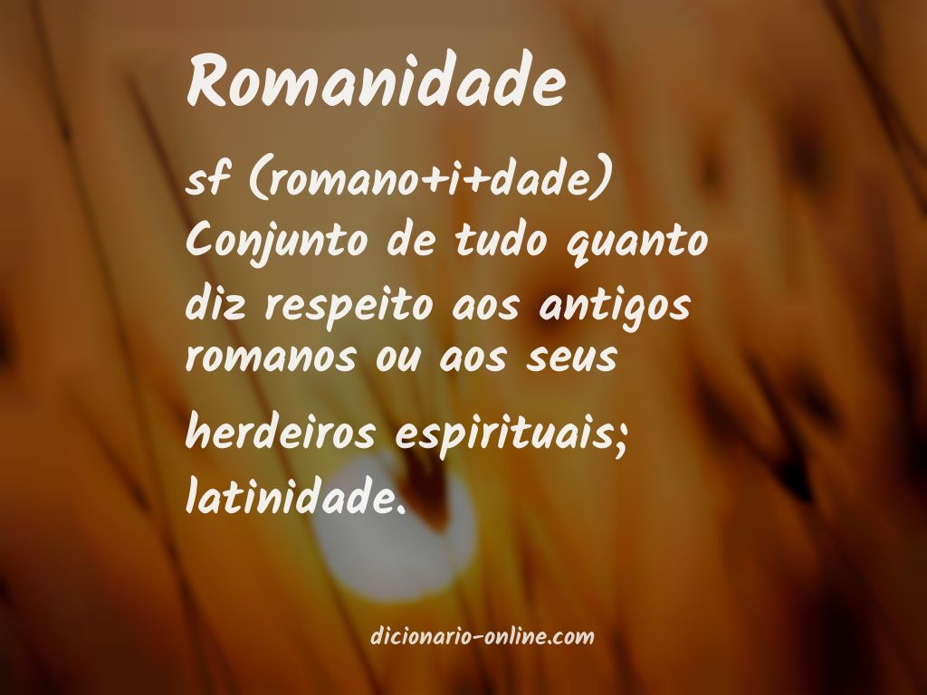 Significado de romanidade