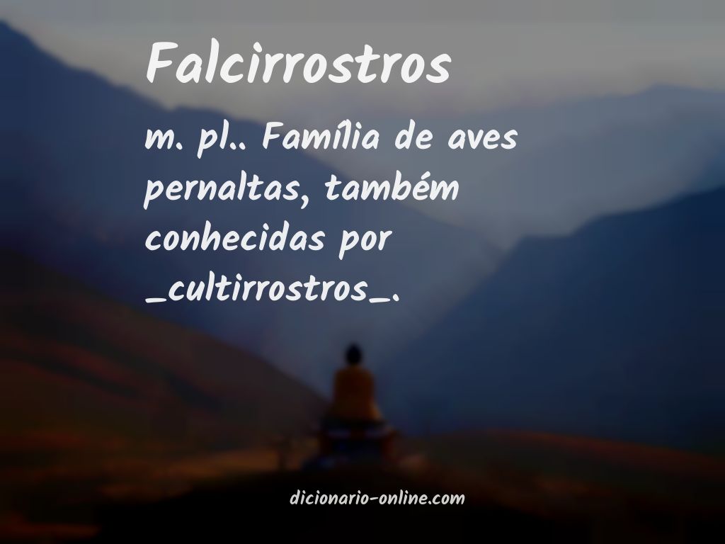 Significado de falcirrostros