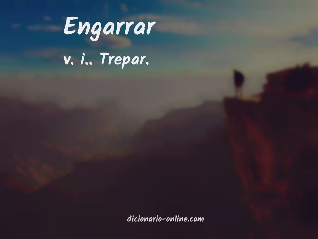 Significado de engarrar