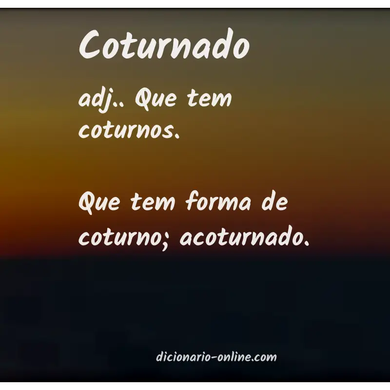 Significado de coturnado