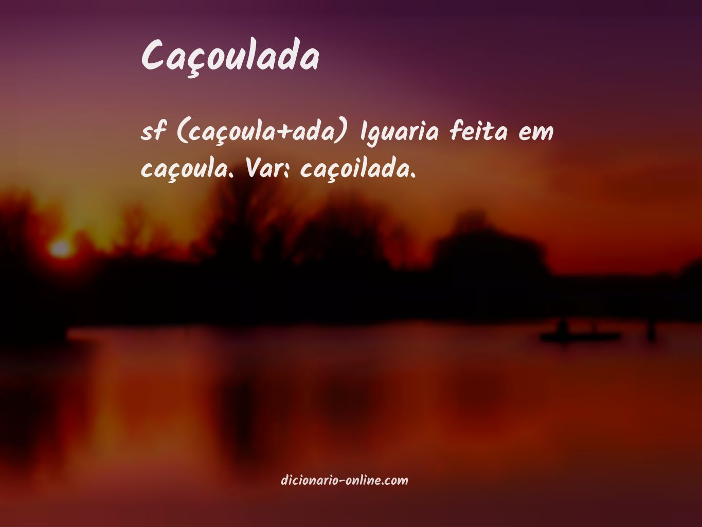 Significado de caçoulada