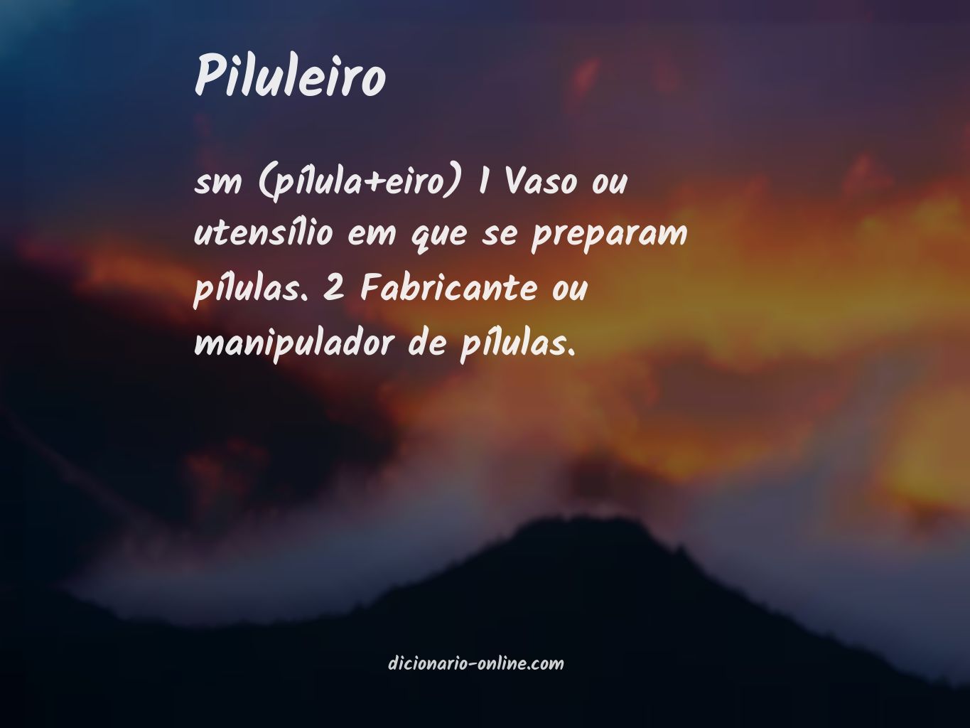 Significado de piluleiro