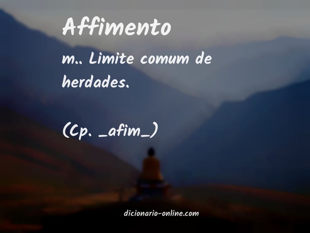 Significado de affimento