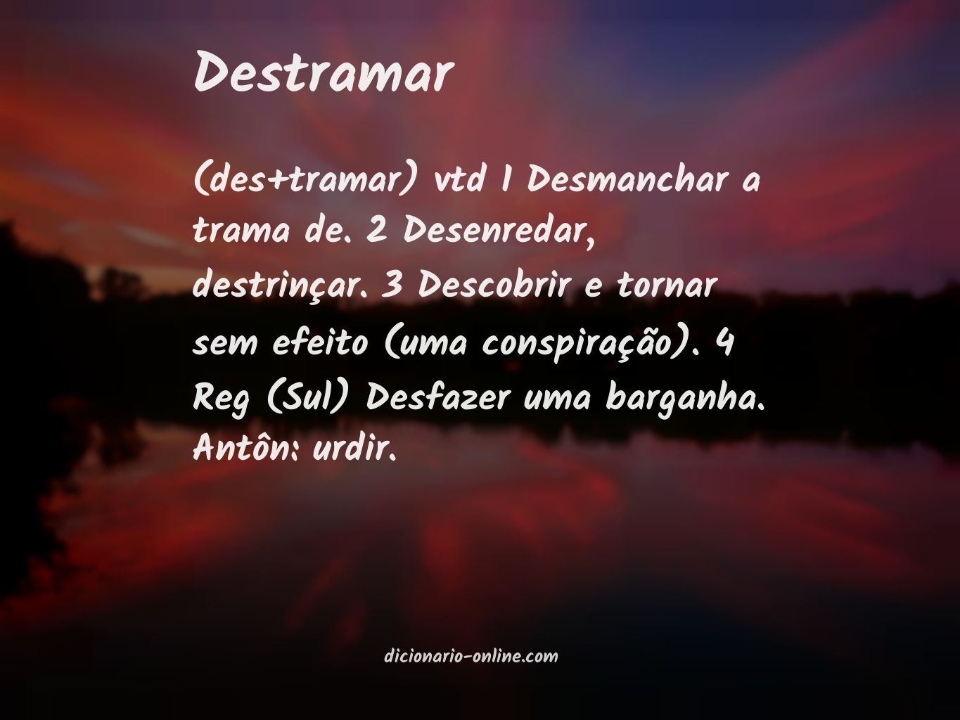 Significado de destramar