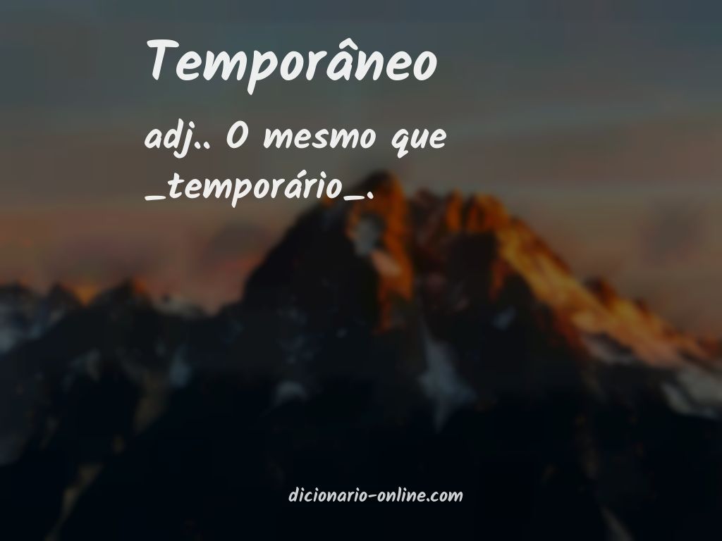 Significado de temporâneo