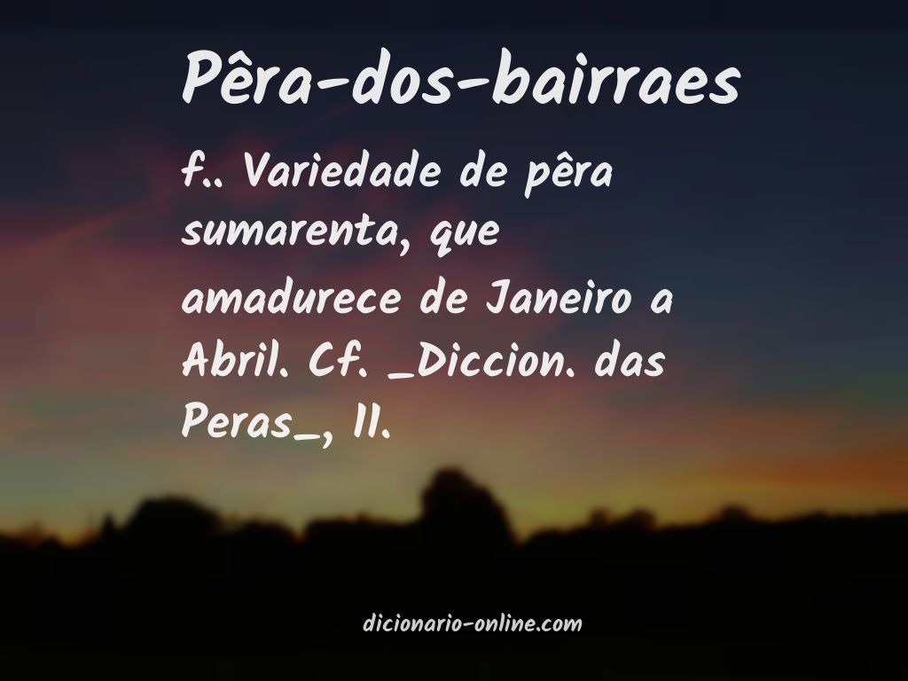 Significado de pêra-dos-bairraes