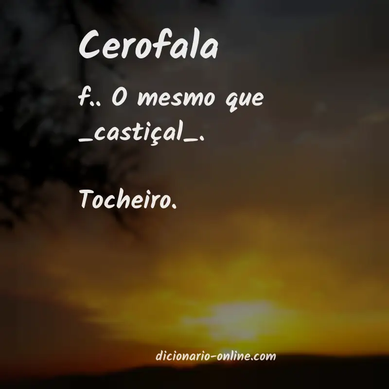 Significado de cerofala