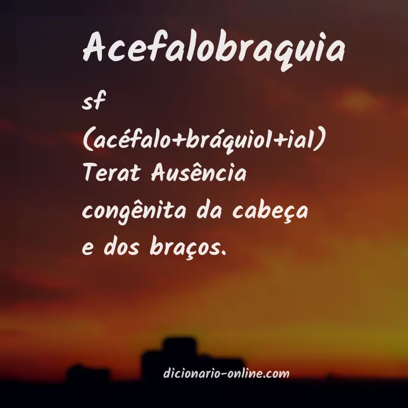 Significado de acefalobraquia