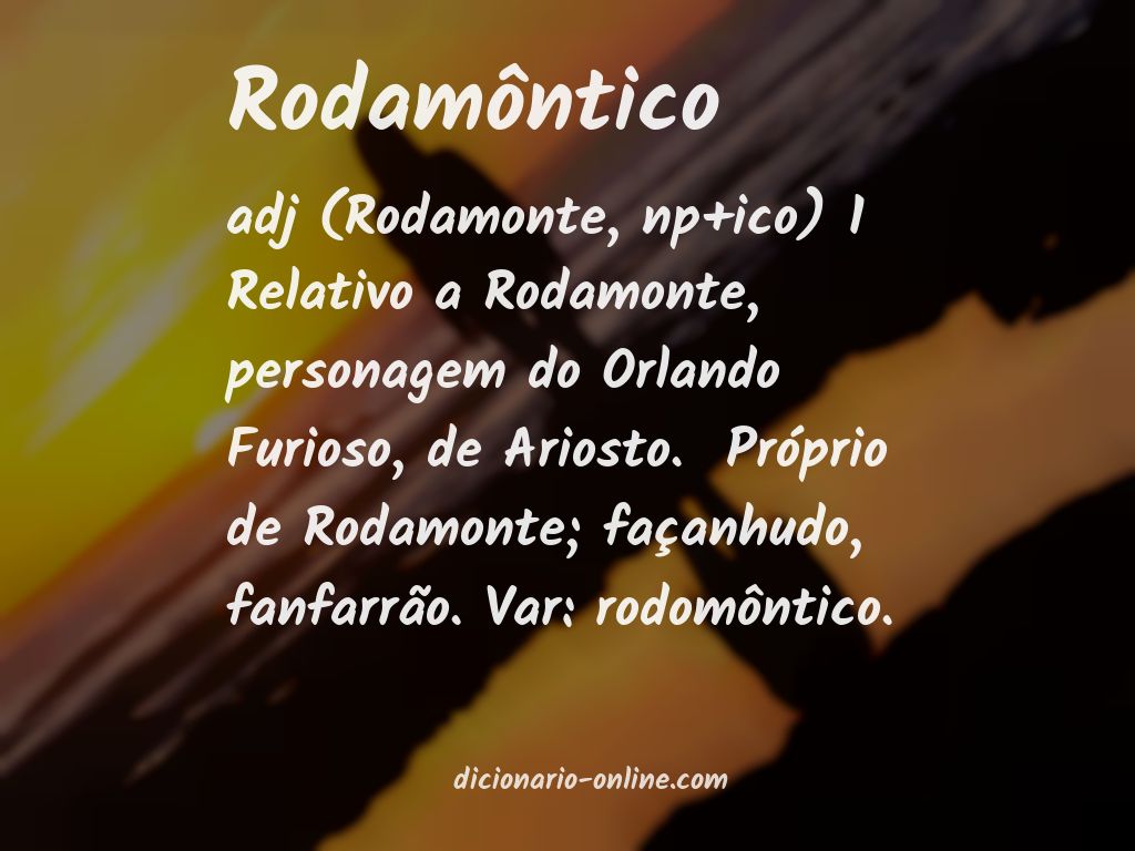 Significado de rodamôntico