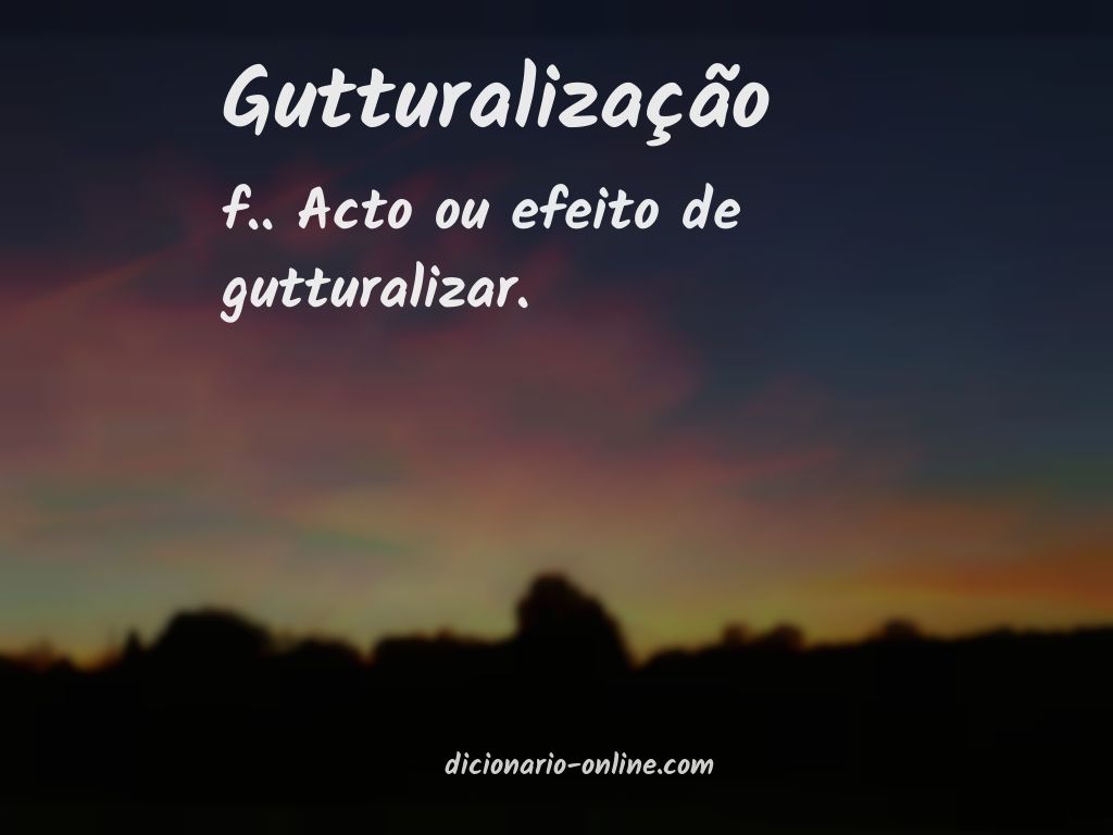 Significado de gutturalização