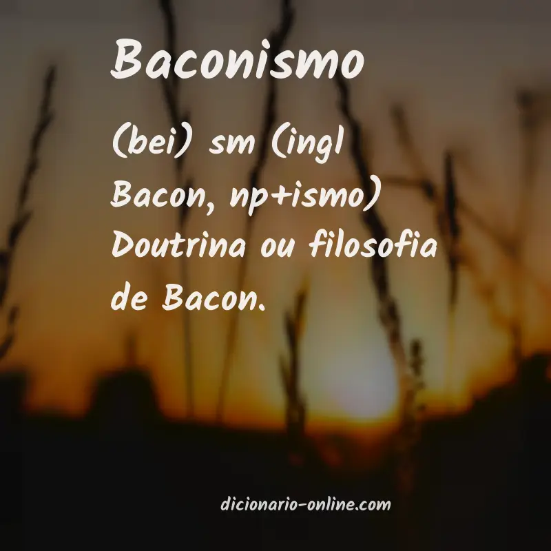 Significado de baconismo