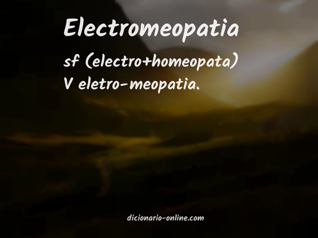 Significado de electromeopatia