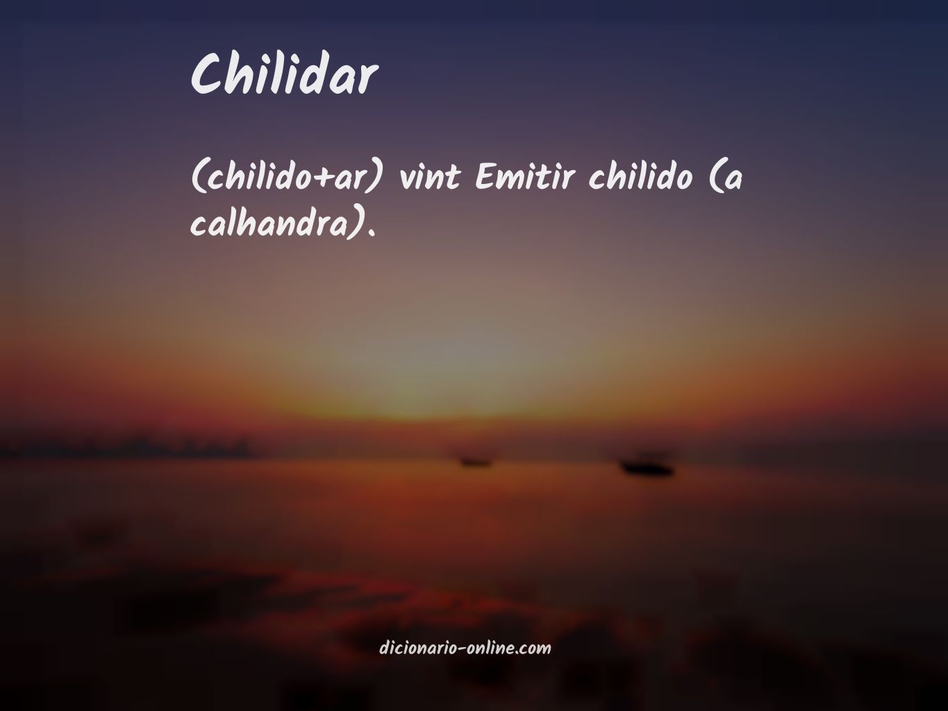 Significado de chilidar