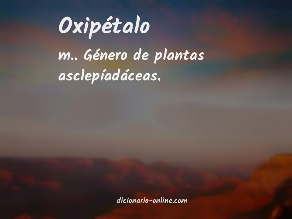 Significado de oxipétalo