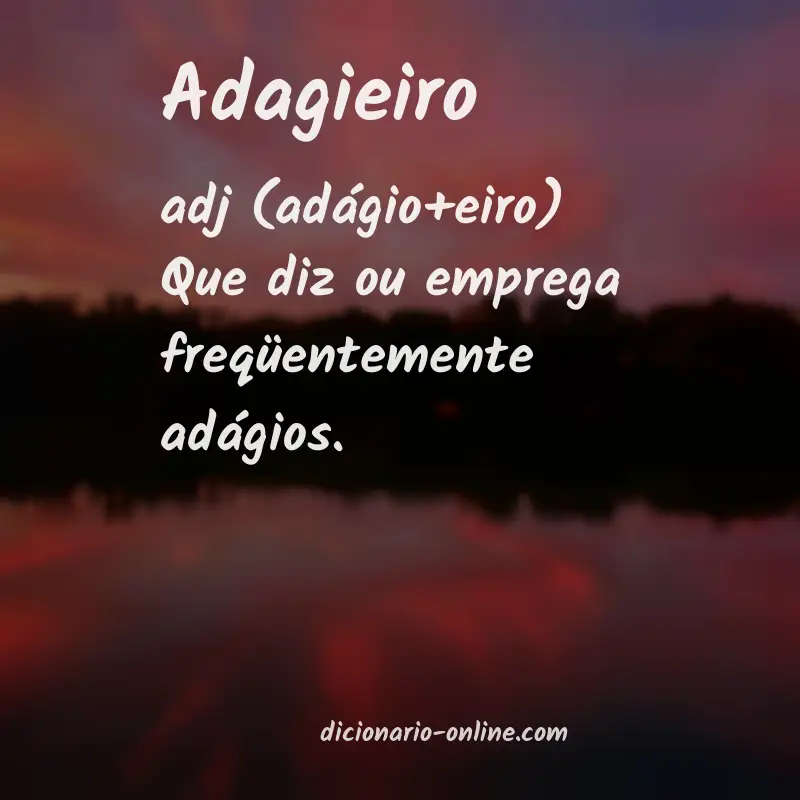 Significado de adagieiro