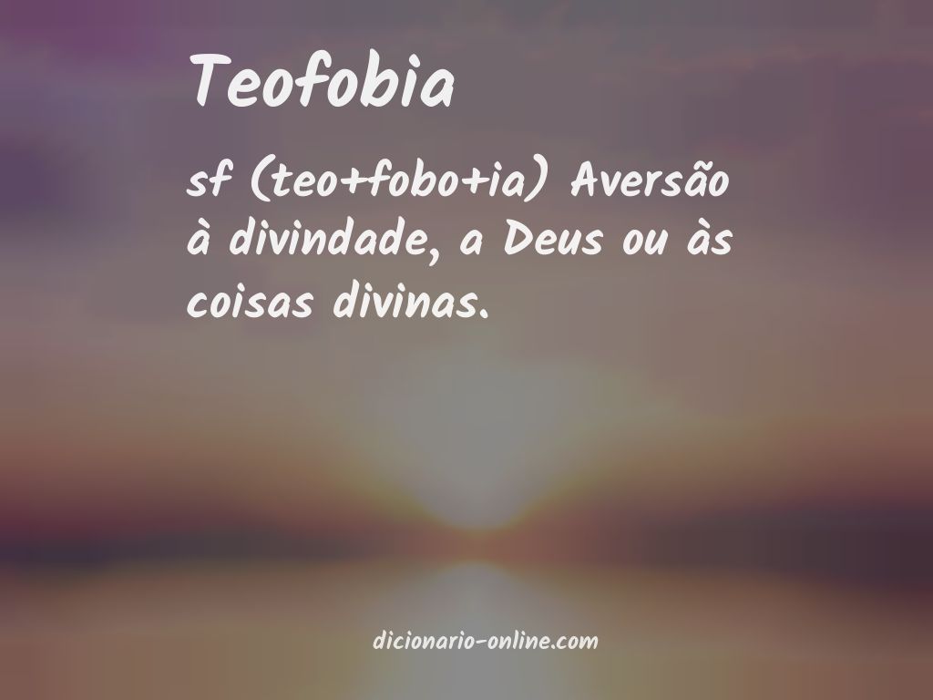 Significado de teofobia