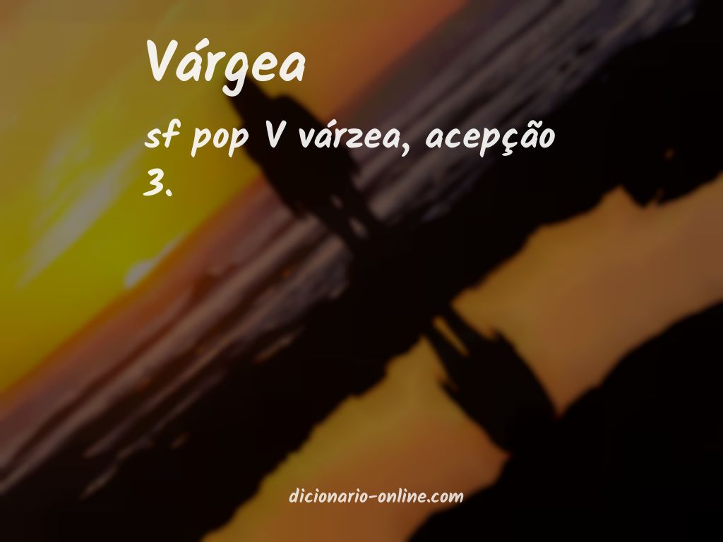 Significado de várgea