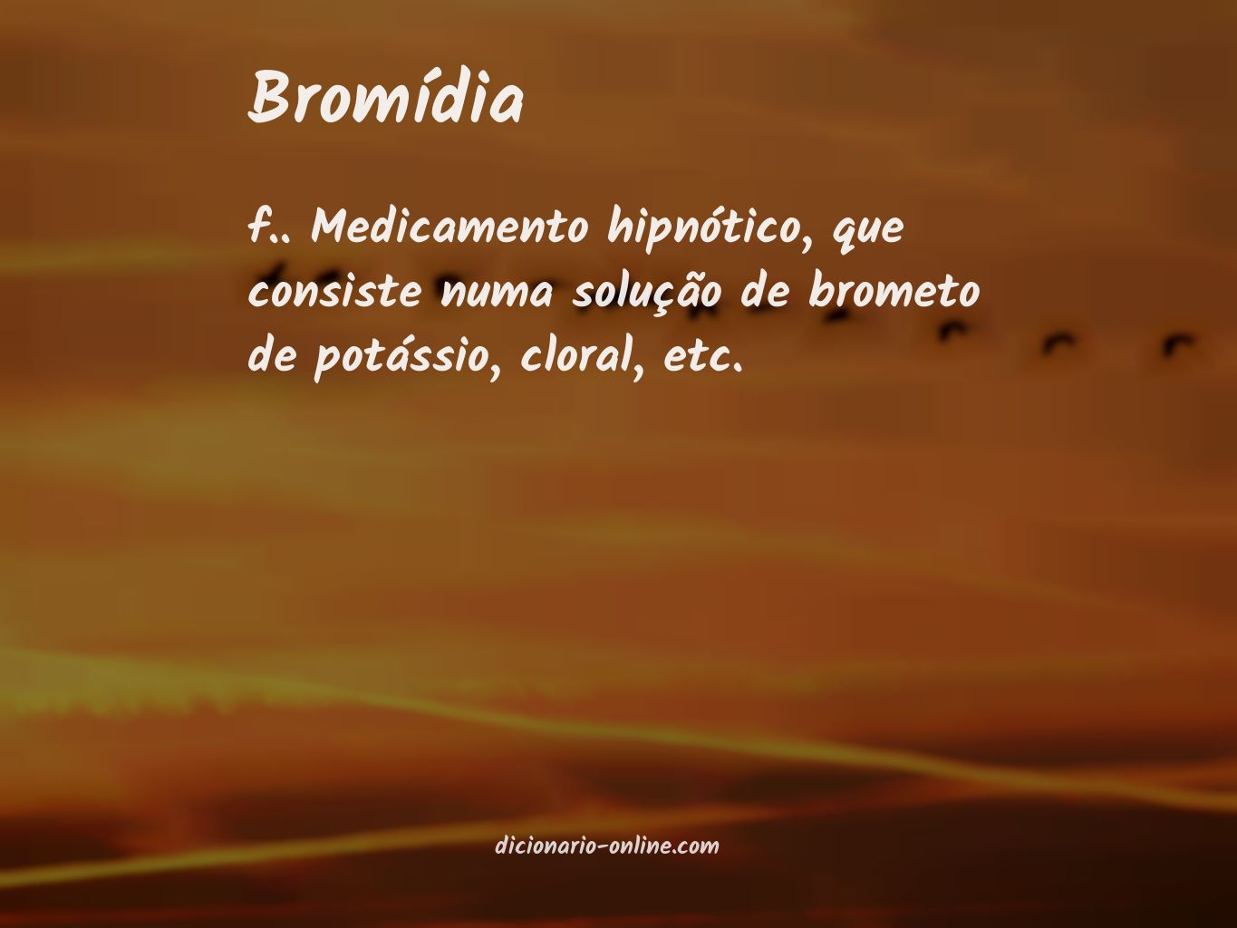 Significado de bromídia