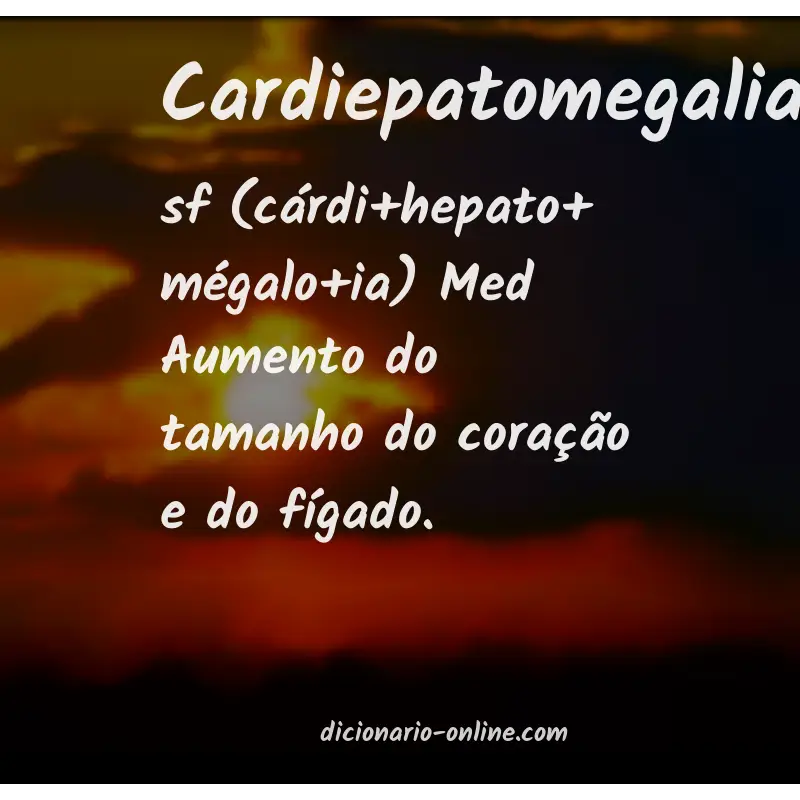 Significado de cardiepatomegalia