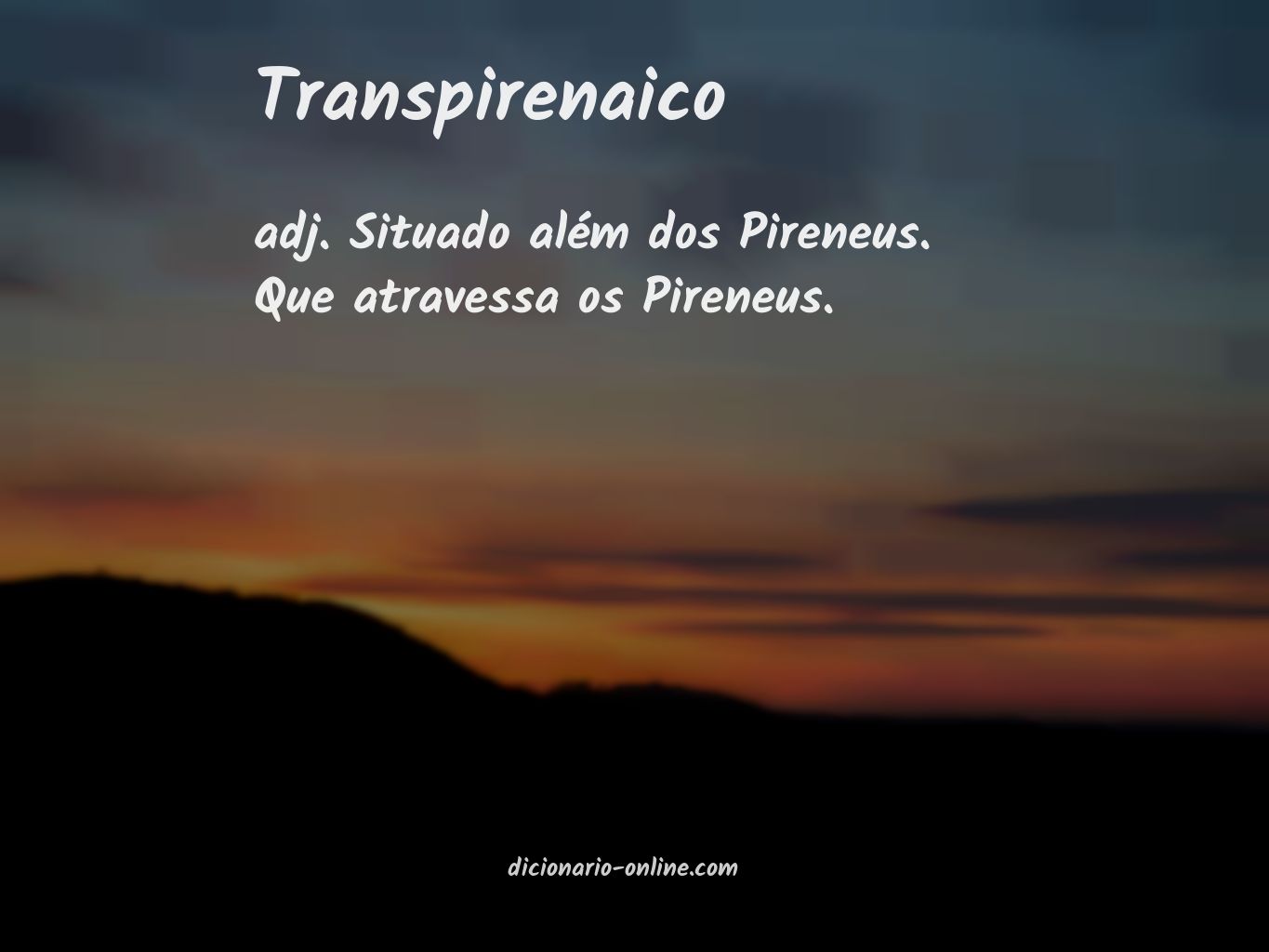 Significado de transpirenaico