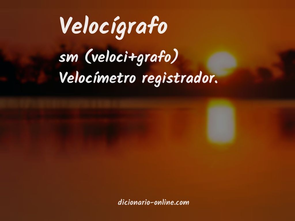 Significado de velocígrafo