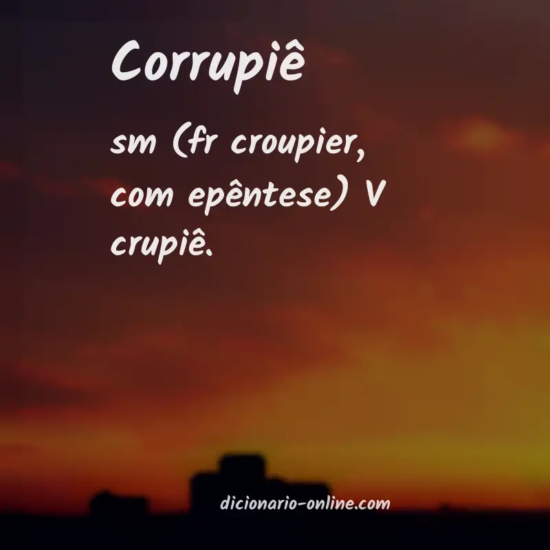 Significado de corrupiê