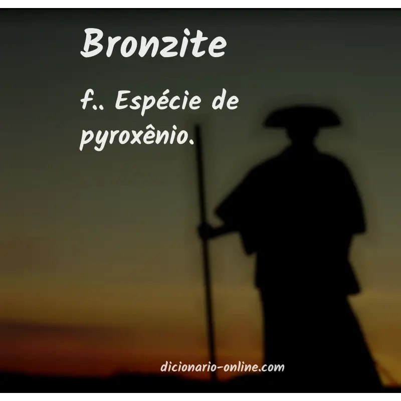 Significado de bronzite