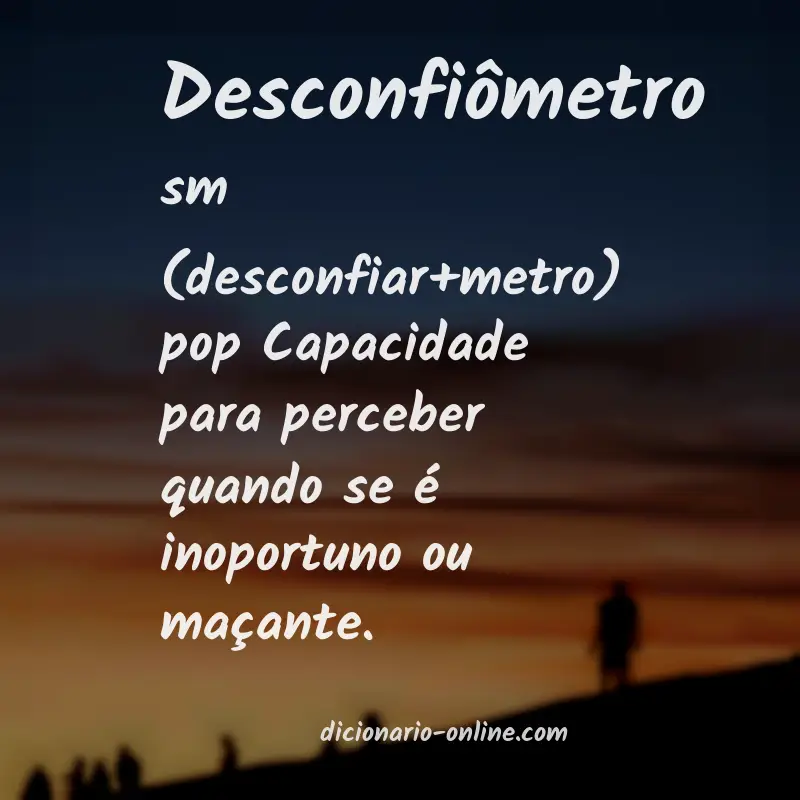 Significado de desconfiômetro