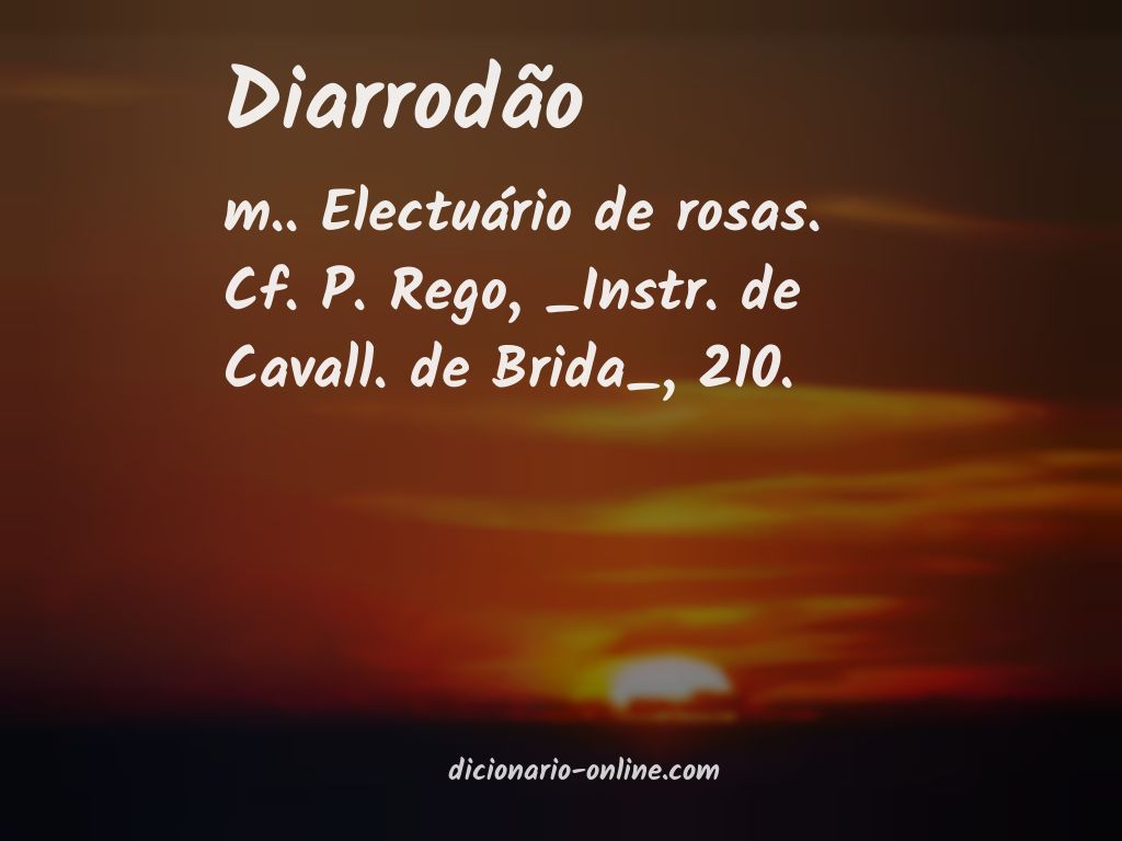 Significado de diarrodão