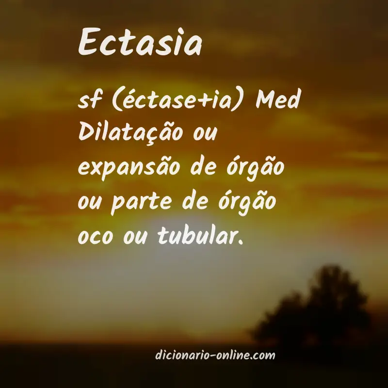 Significado de ectasia