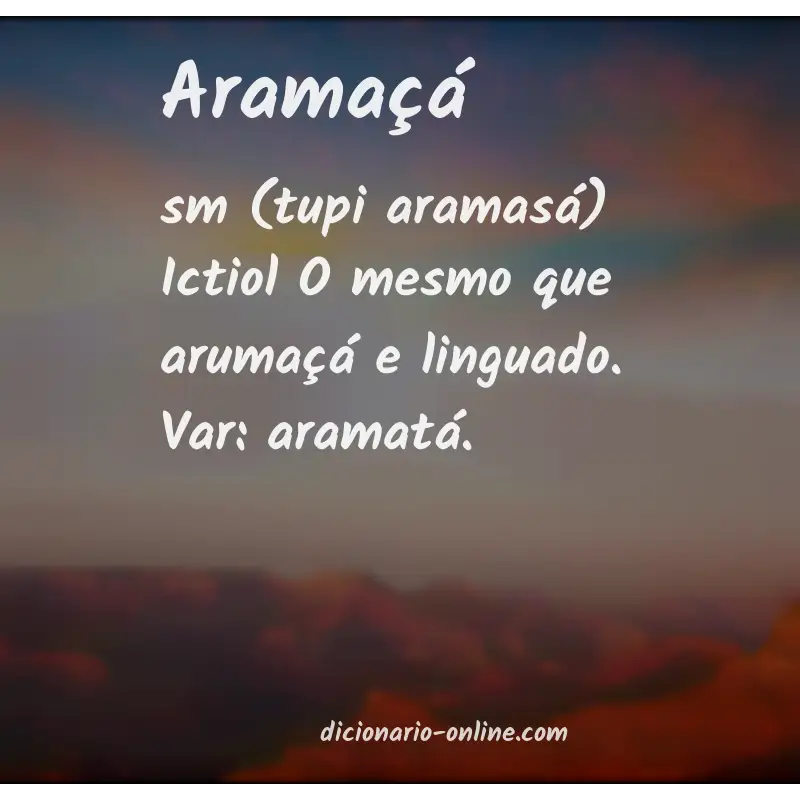 Significado de aramaçá