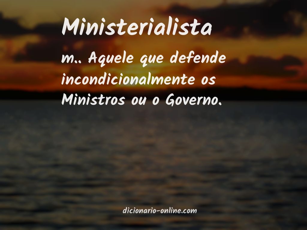 Significado de ministerialista
