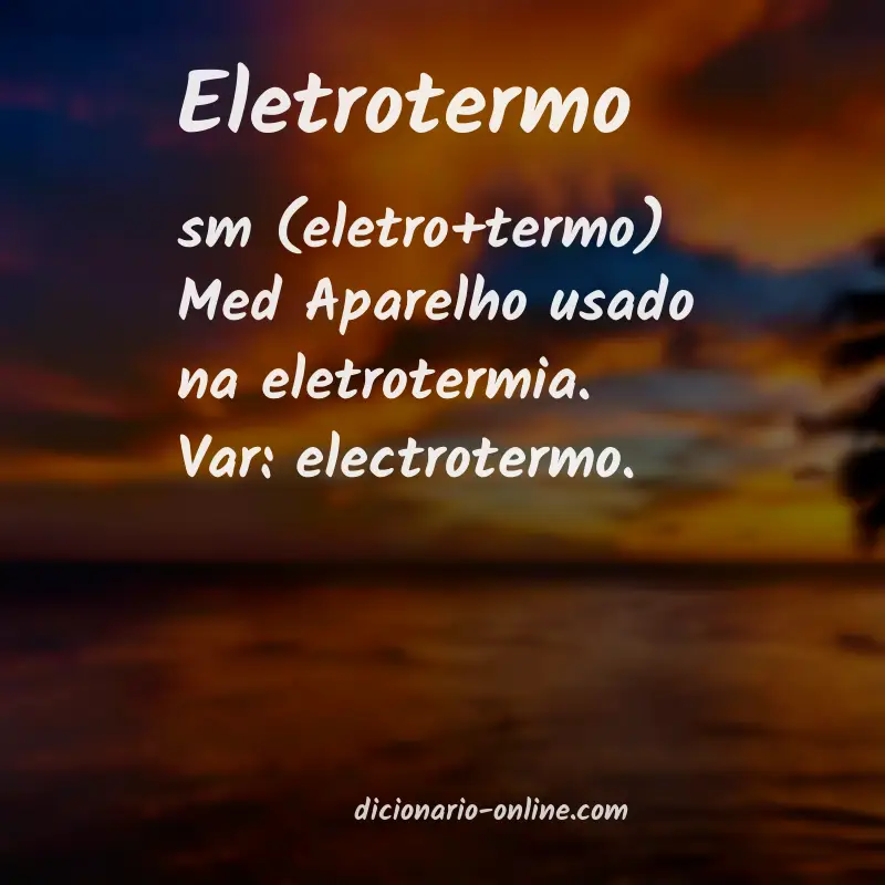 Significado de eletrotermo