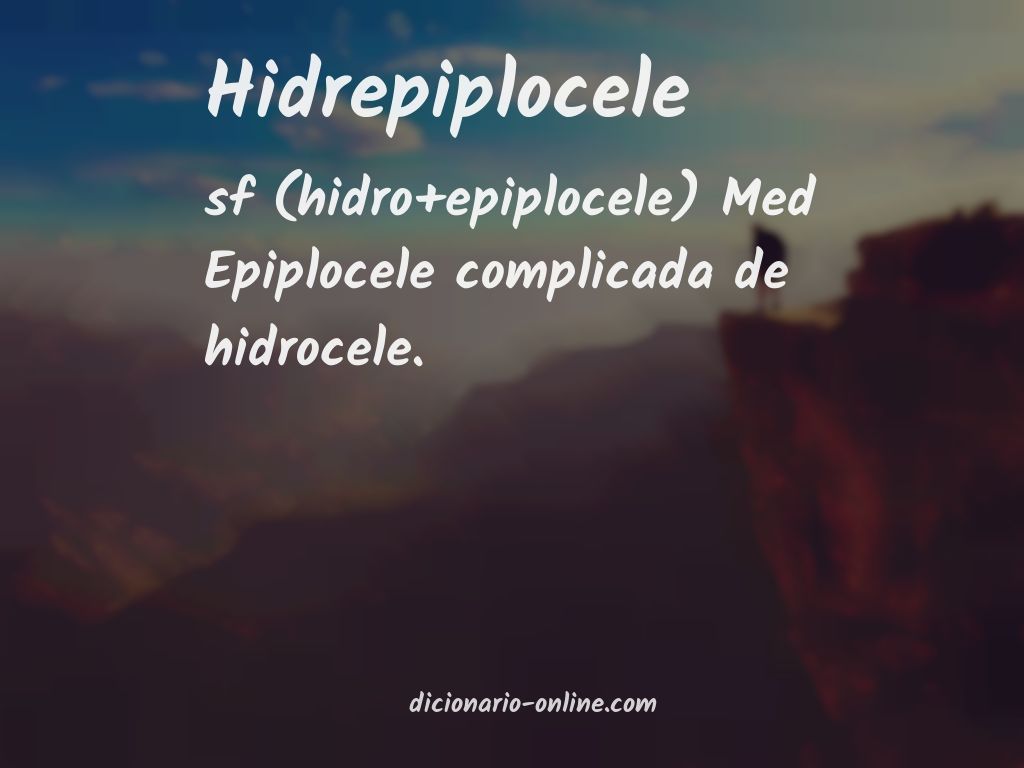 Significado de hidrepiplocele