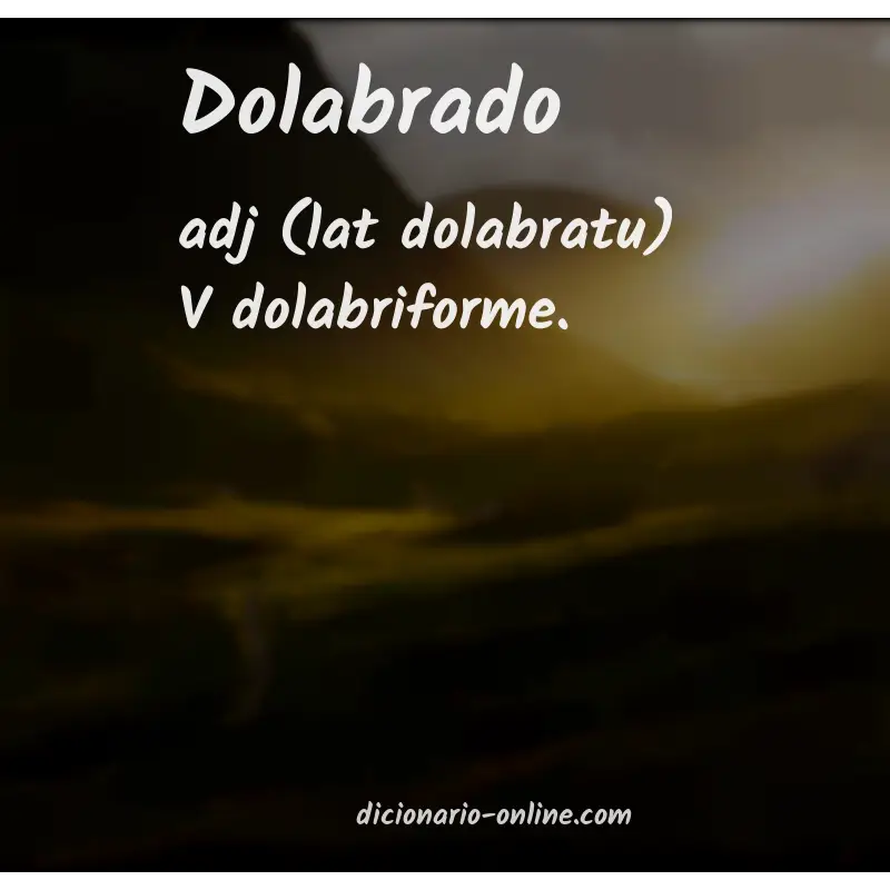 Significado de dolabrado